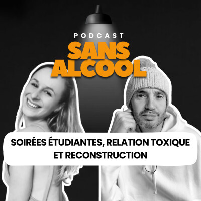 Sarah De Jong : Soirées étudiantes, Relation toxique et Reconstruction cover