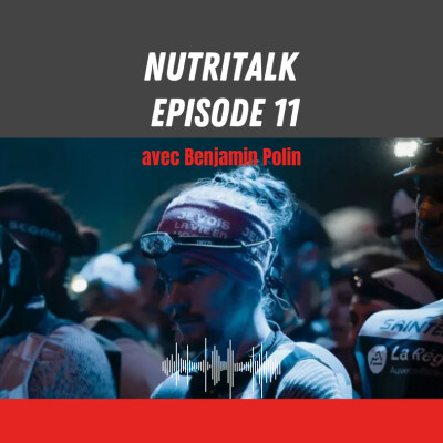 NutriTalk #11 - Benjamin Polin à la SaintéLyon cover