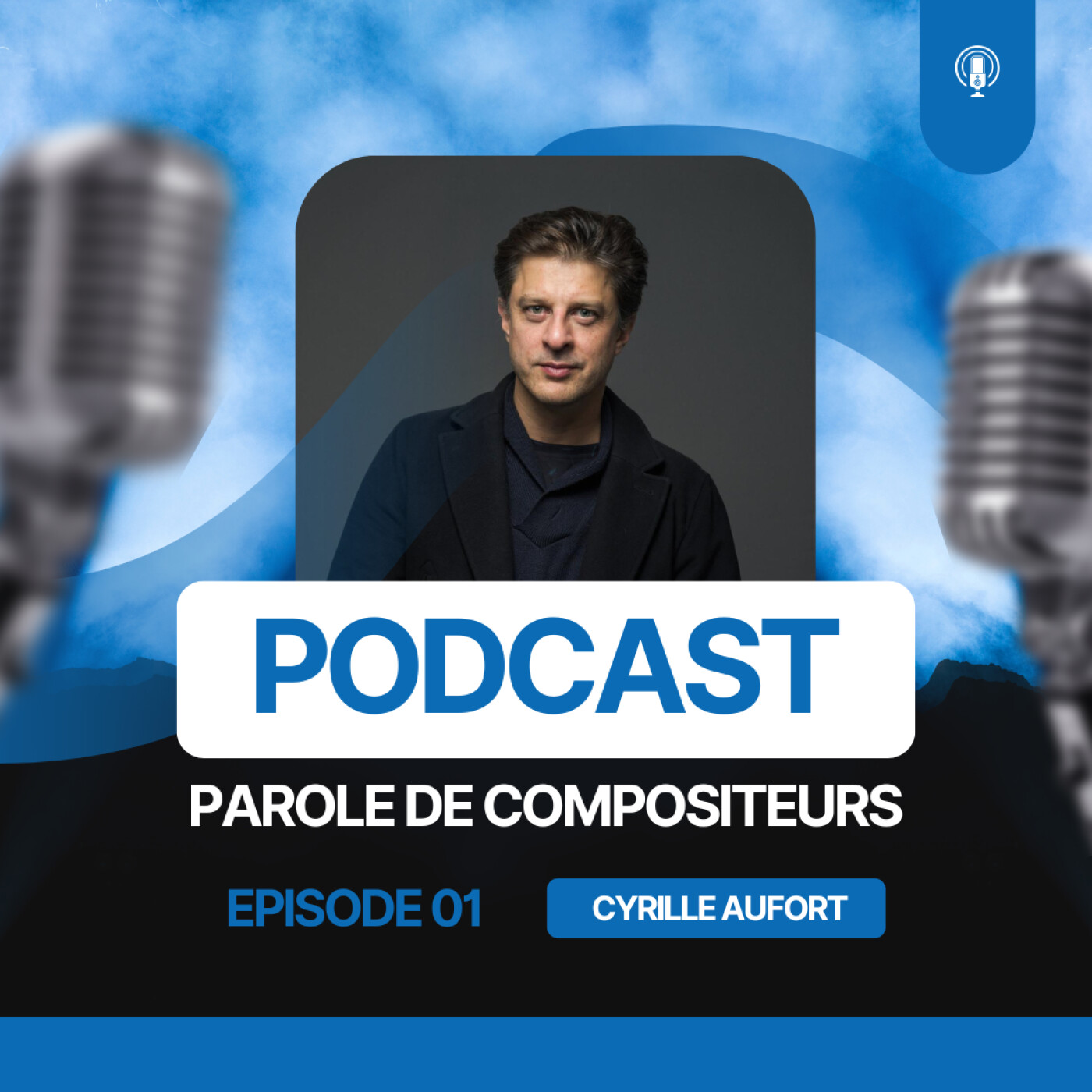 EP01 : CYRILLE AUFORT EP01 : CYRILLE AUFORT