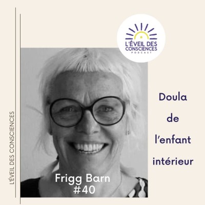 #40 Doula de l'enfant intérieur, se reconnecter à soi, son imaginaire, sa créativité et sa joie. cover