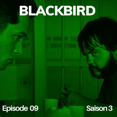 S03 Episode 09 : BLACKBIRD cover