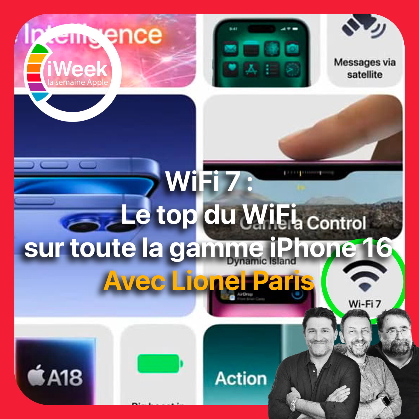 cover of episode Tout savoir sur le Wifi 7 présent sur toute la gamme iPhone 16