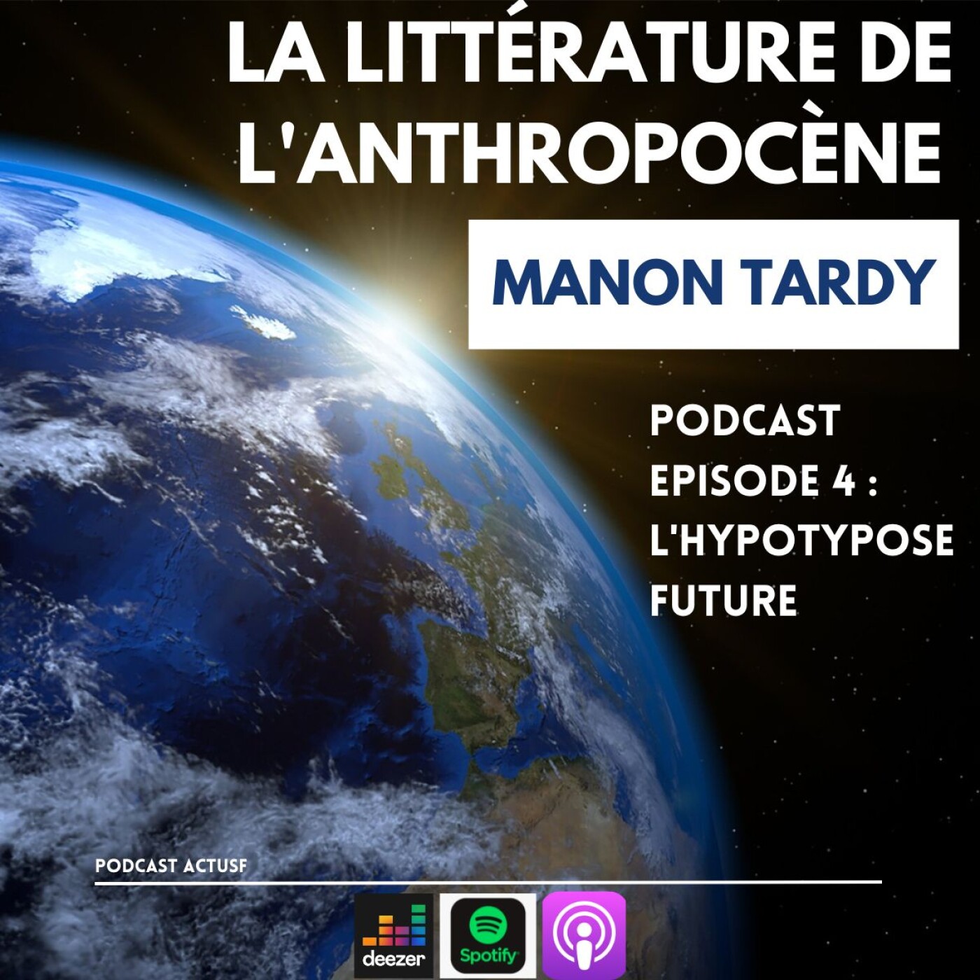 Semaine spéciale "La littérature de l'anthropocène" episode 4 : l'hypotypose future episode artwork