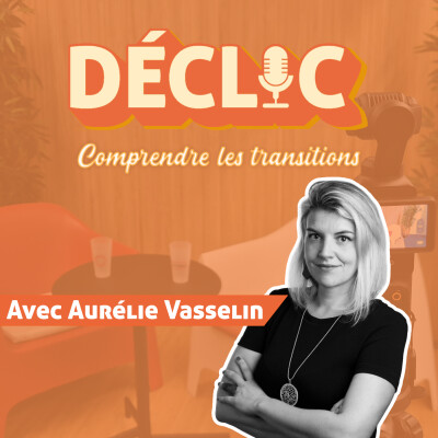 Déclic #37 - Aurélie Vasselin cover