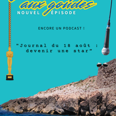 Journal du 18 août - devenir une star cover