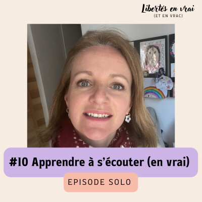 Apprendre à s'écouter (en vrai) - Solo avec Marine #10 cover