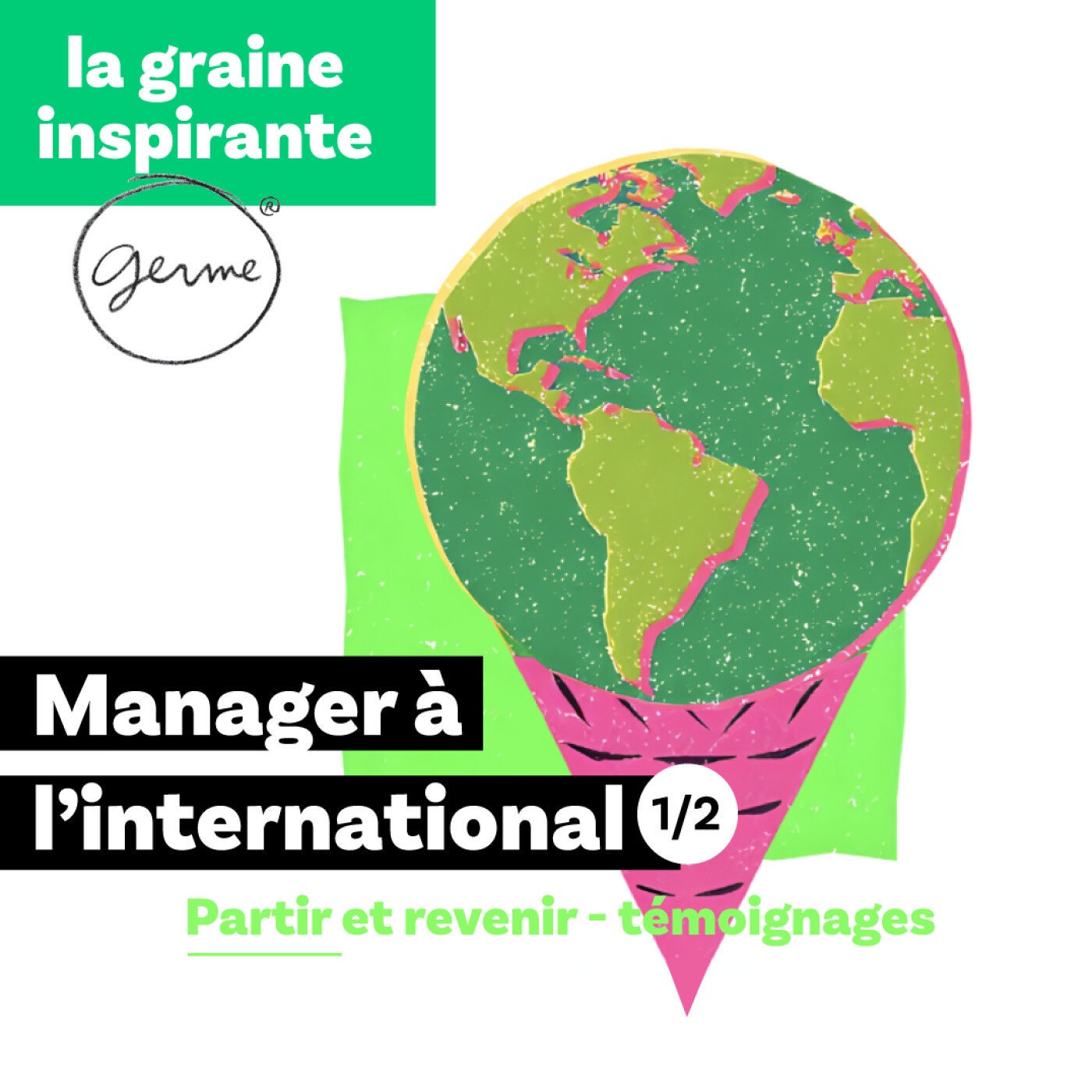Partir et revenir : manager à l'international 1/2 Partir et revenir : manager à l'international 1/2