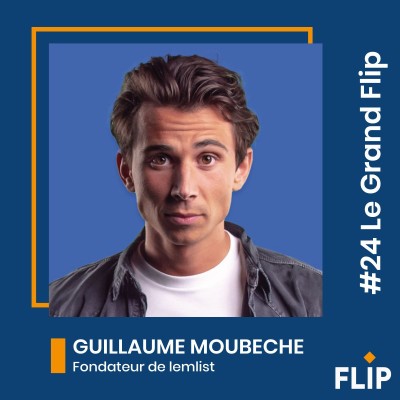 Guillaume Moubeche, fondateur de lemlist - Customer Centric : Comment rendre notre client le plus successfull possible ? cover