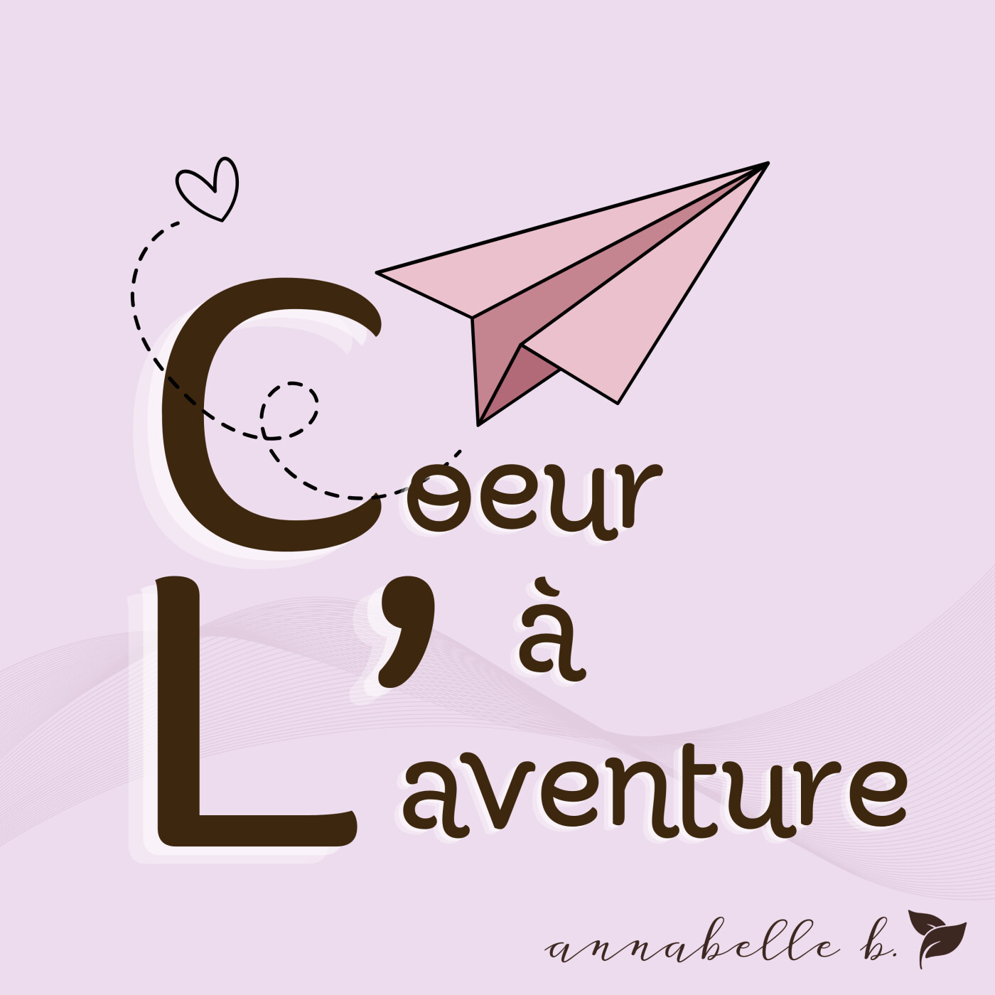 #HORS-SÉRIE# COEUR À L'AVENTURE - EPISODE 0 episode artwork