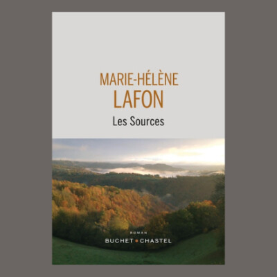 Marie-Hélène Lafon - Les sources cover