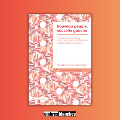 Julien Talpin → Nouveau peuple, nouvelle gauche cover