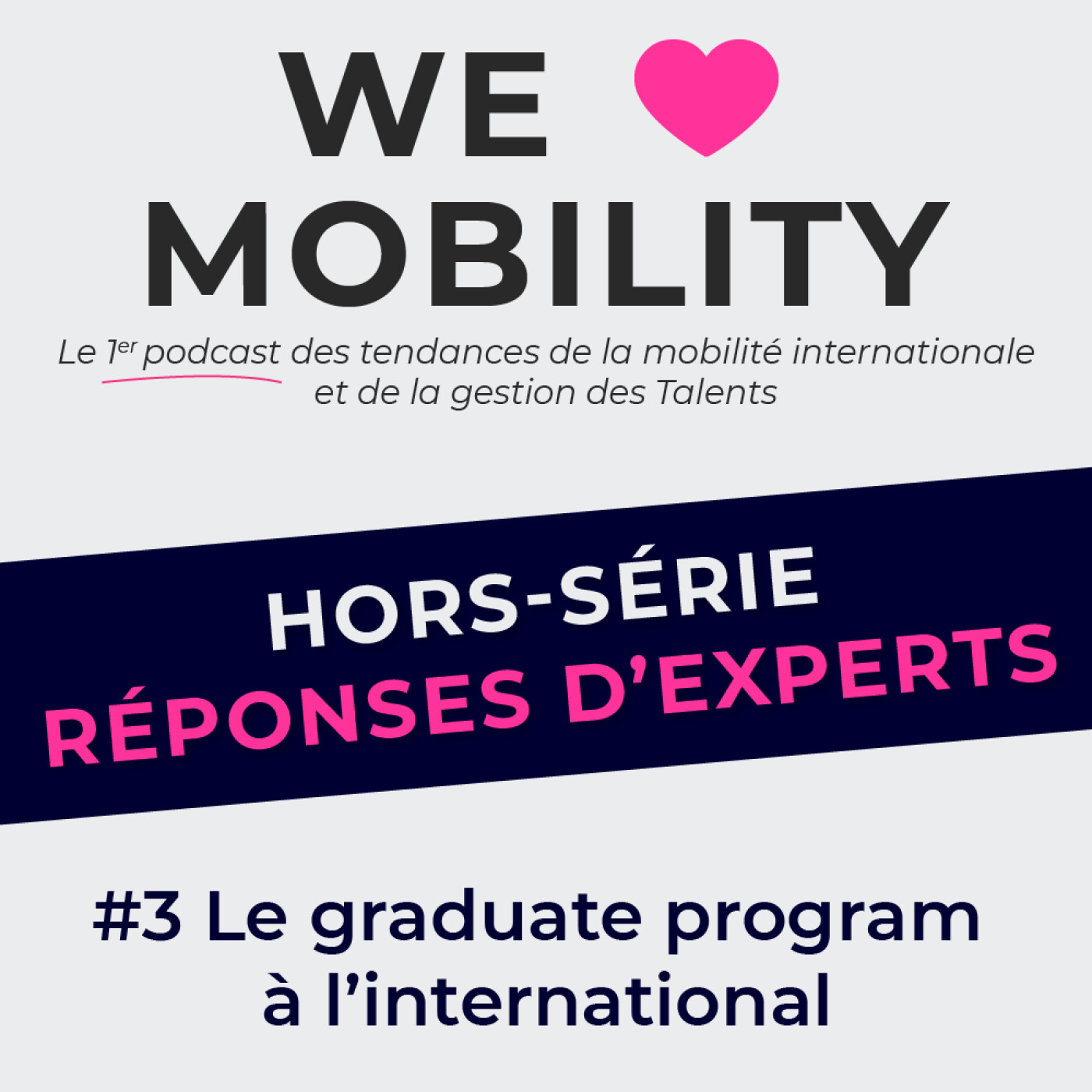 HORS-SÉRIE #3 - Le Graduate Program à l’international avec Jessica HERVIER