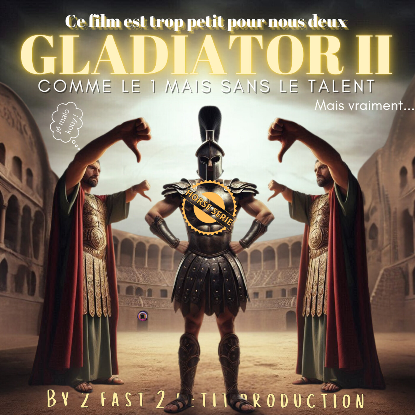HS - Gladiator II - Comme le 1 mais sans le talent episode artwork