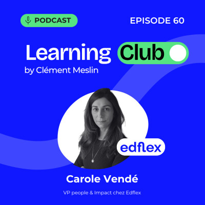 #60. Carole Vendé : L&D for good : la formation à impact cover