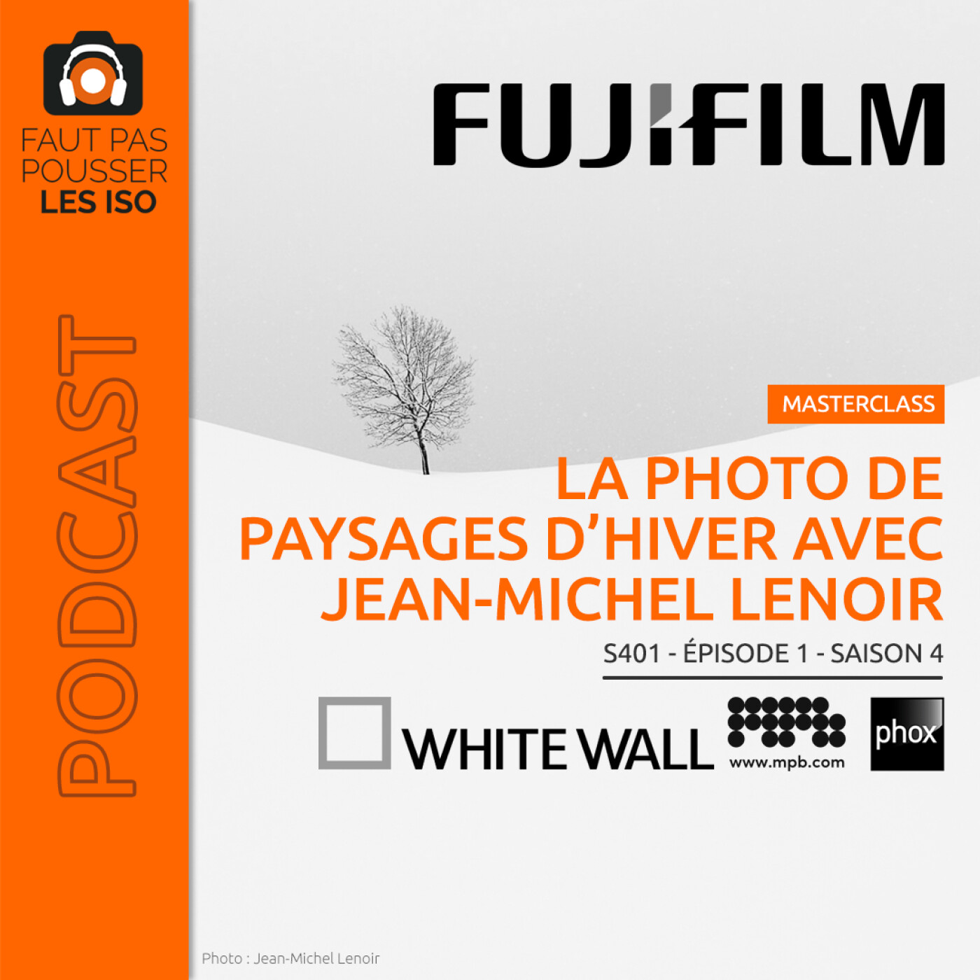 S401 - La photo de paysages d'hiver avec Jean-Michel Lenoir