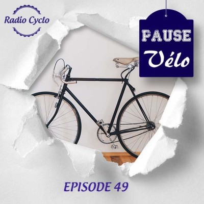 Pause Vélo - Épisode 49 cover