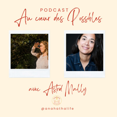 47. Oser accueillir le changement avec Astrid Mailly cover