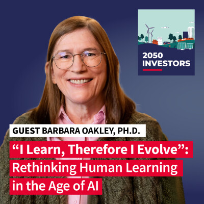 "I Learn, Therefore I Evolve": Rethinking Human Learning in the Age of AI (ft. Dr. Barbara Oakley) cover