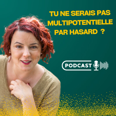 Tu ne serais pas multipotentiel.le par hasard ? cover