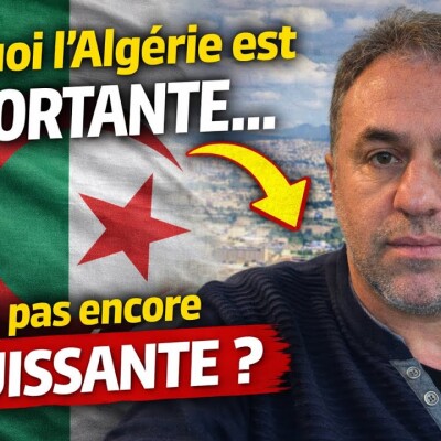 Pourquoi l'Algérie est un pays important, mais pas encore... puissant cover