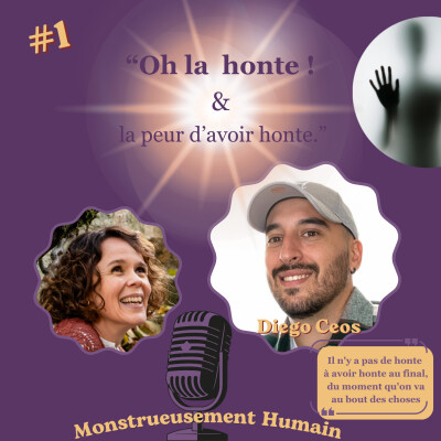 "Oh la honte ! & la peur d'avoir honte avec Diego Ceos. cover