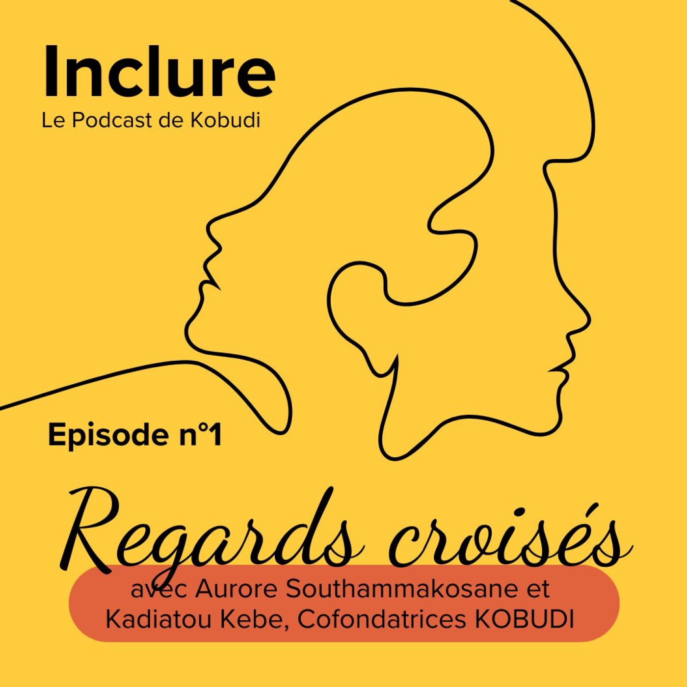 REGARDS CROISES avec Aurore Southammakosane et Kadiatou Kebe - Cofondatrices Kobudi