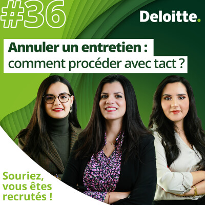 EP. #36 - Annuler un entretien : comment procéder avec tact ? cover