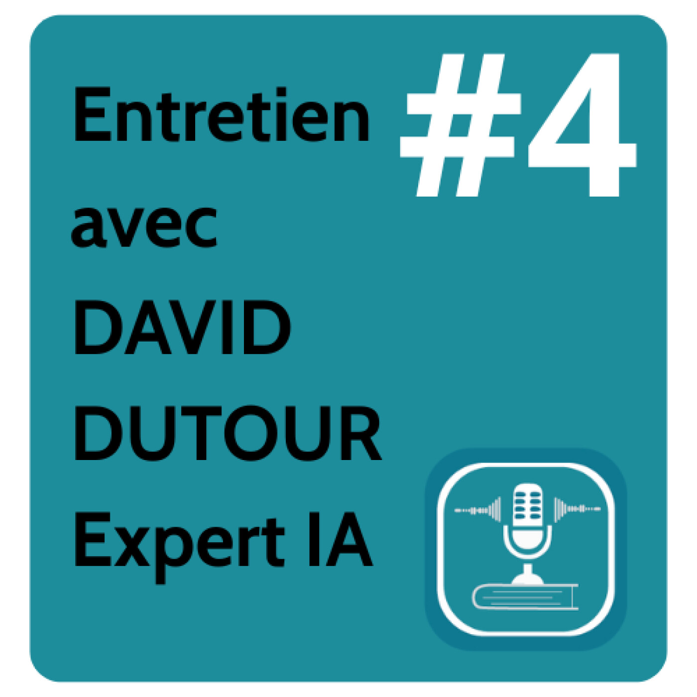 #4 ECHANGE avec David DUTOUR sur IA vs Humanité : comment s'adapter ? episode artwork