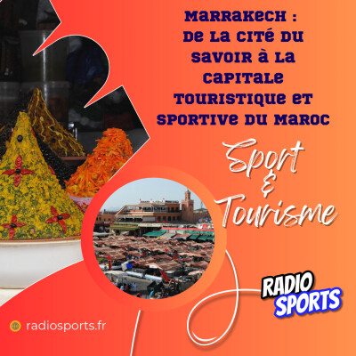 Marrakech : De la Cité du Savoir à la Capitale Touristique du Maroc cover