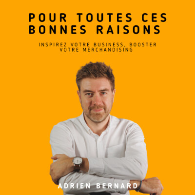 [Extrait]  Entre vision, méthode et terrain : repenser le merchandising avec Sébastien Tourné cover