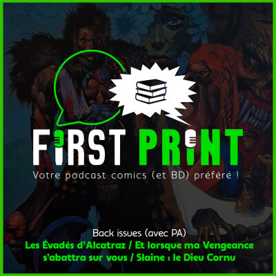 Nos chroniques sur : Les Évadés d'Alcatraz, Et lorsque ma Vengeance s'abattra sur vous & Slaine : le Dieu Cornu ! [Back Issues VF] cover