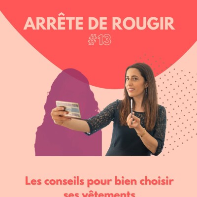 13. Comment bien choisir ses vêtements avant de parler en public ? (avec Shirley, Conseillère en image) cover