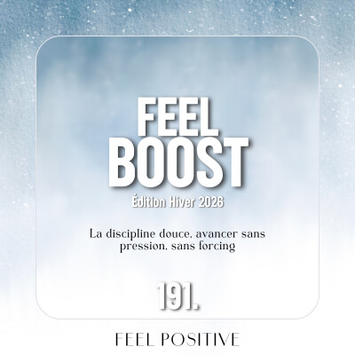 191. Feel Boost: La discipline douce - avancer sans pression, sans forcing cover