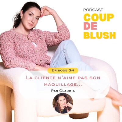 Quand la cliente n'aime son résultat maquillage... cover