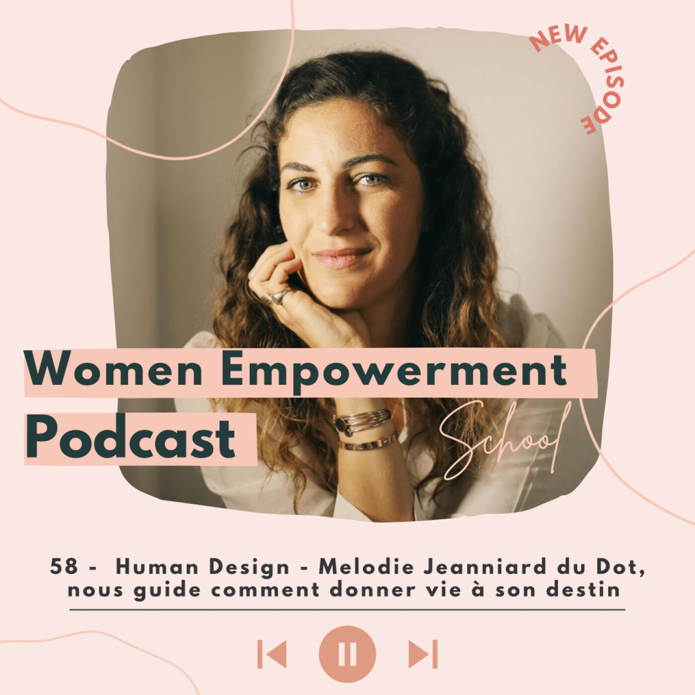 58. Human Design - Mélodie Jeanniard du Dot nous guide comment donner vie à son destin episode artwork