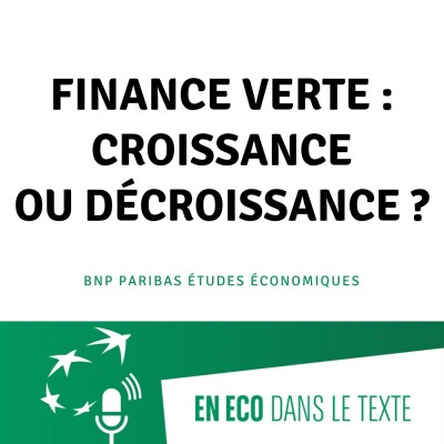 #02 - Finance verte : croissance ou décroissance ? cover