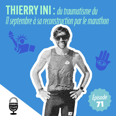 Thierry Ini : du traumatisme du 11 septembre à sa reconstruction par le marathon cover