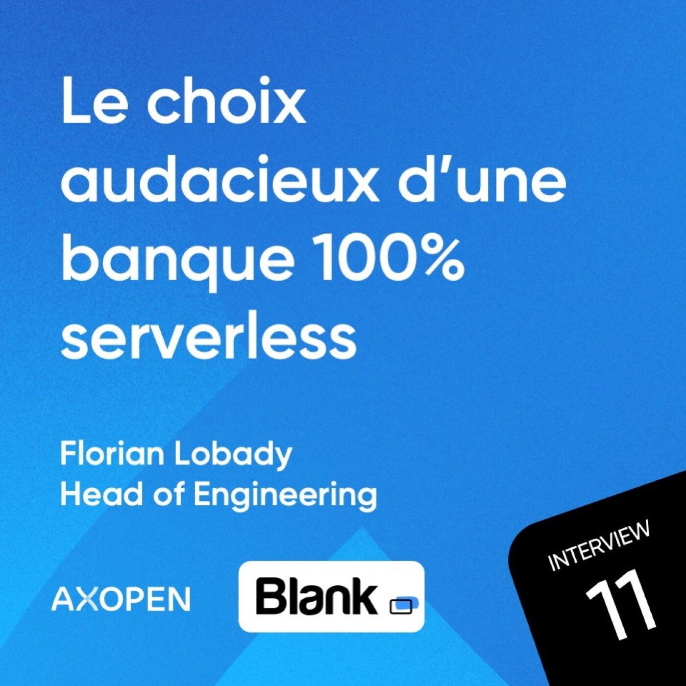 Blank, le choix audacieux d’une banque 100% serverless