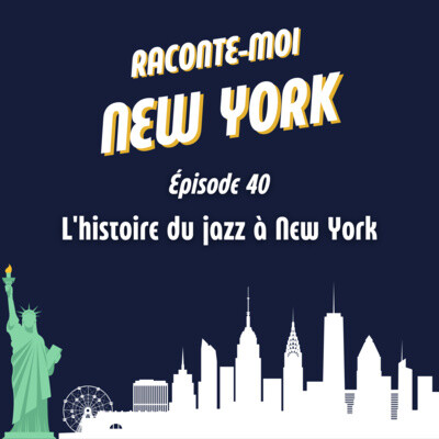 (040) S02E12 - L'histoire du jazz à New York cover