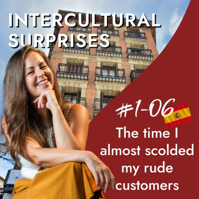 Spain - The time I almost scolded my rude customers - Politeness, Good Manners, and Cultural Anecdotes cover