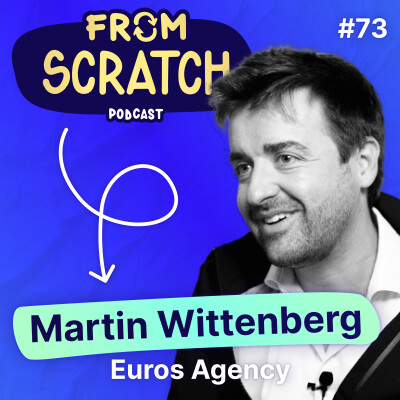 Comment maîtriser sa communication dans un monde instable ? | Martin Wittenberg - Euros Agency #73 cover