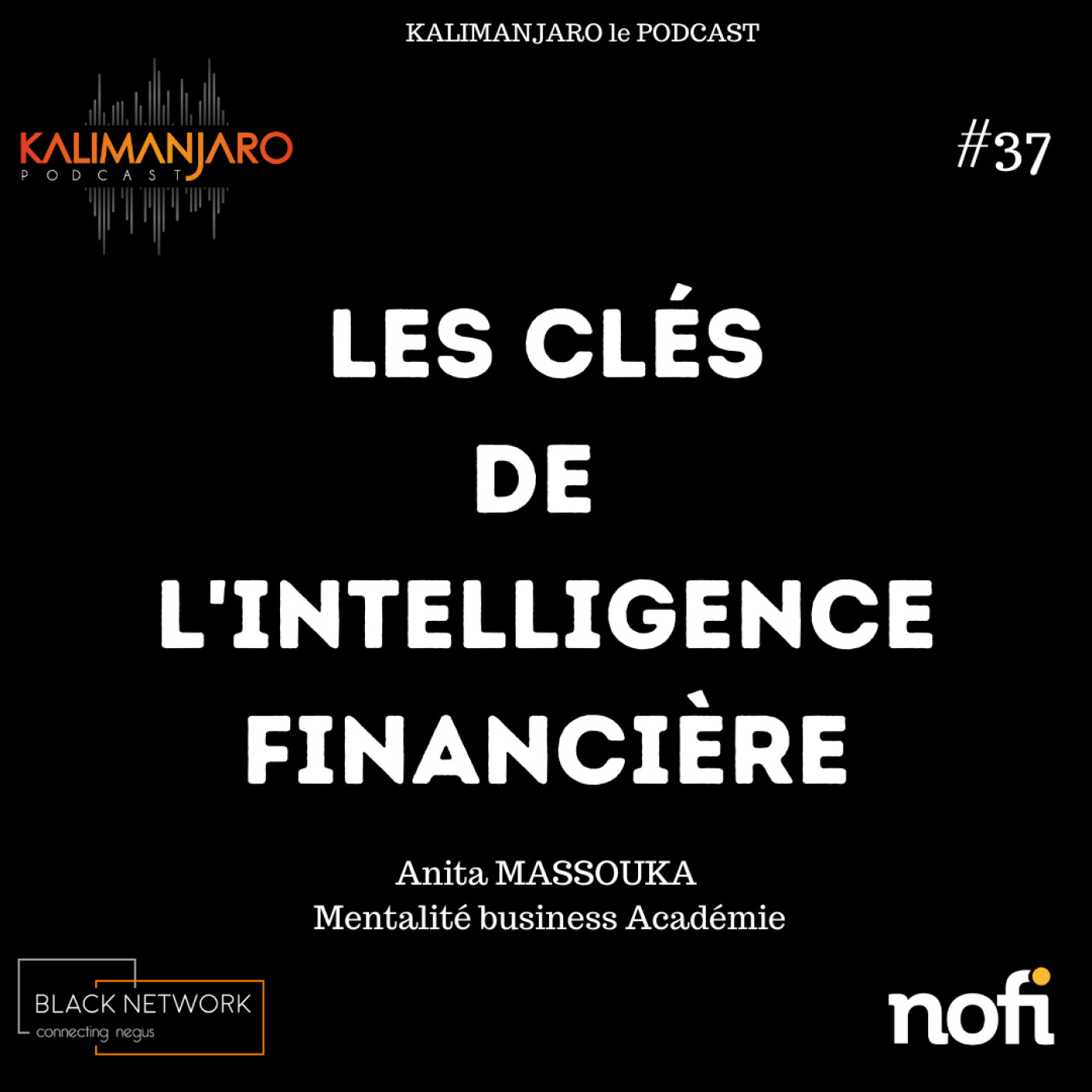 KALIMANJARO - Le Podcast des ambitieux