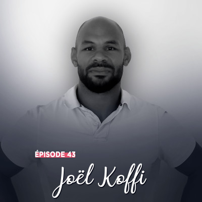 #43 - Joël Koffi, itinéraire d'un sage - Les choix du cœur cover