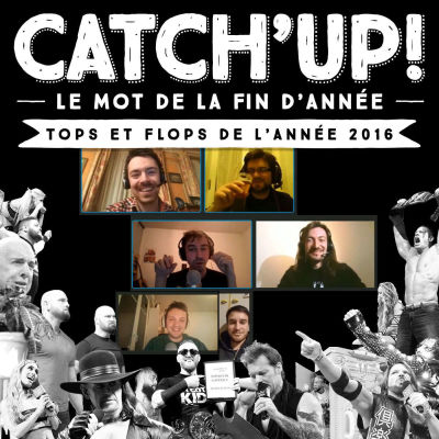 Catch'up : Le mot de la fin d'année - Tops et flops 2016 cover