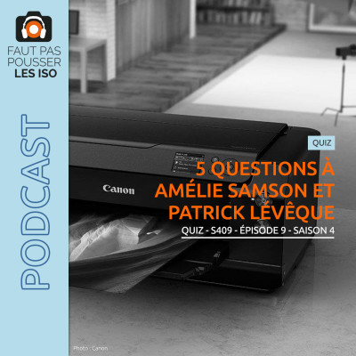 QUIZ - S409 - 5 questions à Amélie Samson et Patrick Lévêque cover
