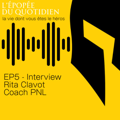 Interview : Rita Clavot (coach PNL) EP5 cover