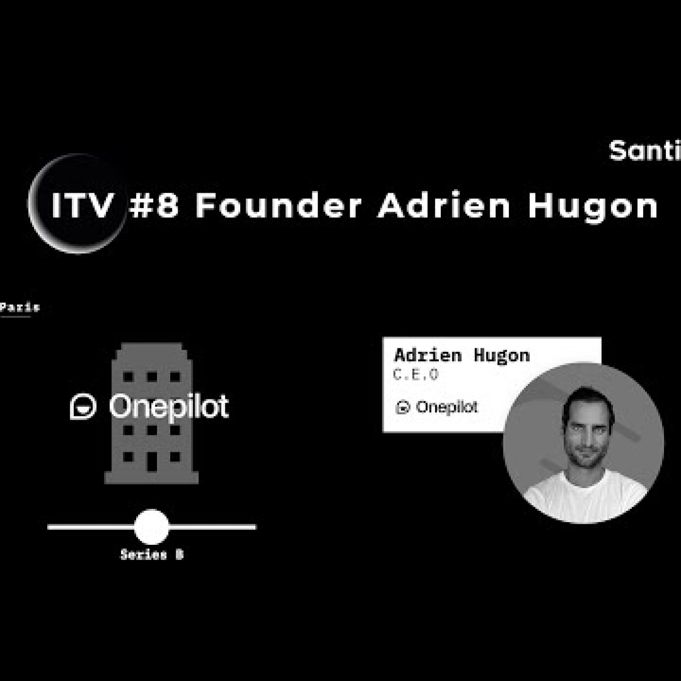 SantiTV - Interview#1 Paul Bazin partner chez Daphni