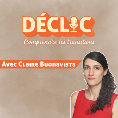 Déclic #13 - Claire Buonavista - L’accompagnement à la parentalité en entreprise cover