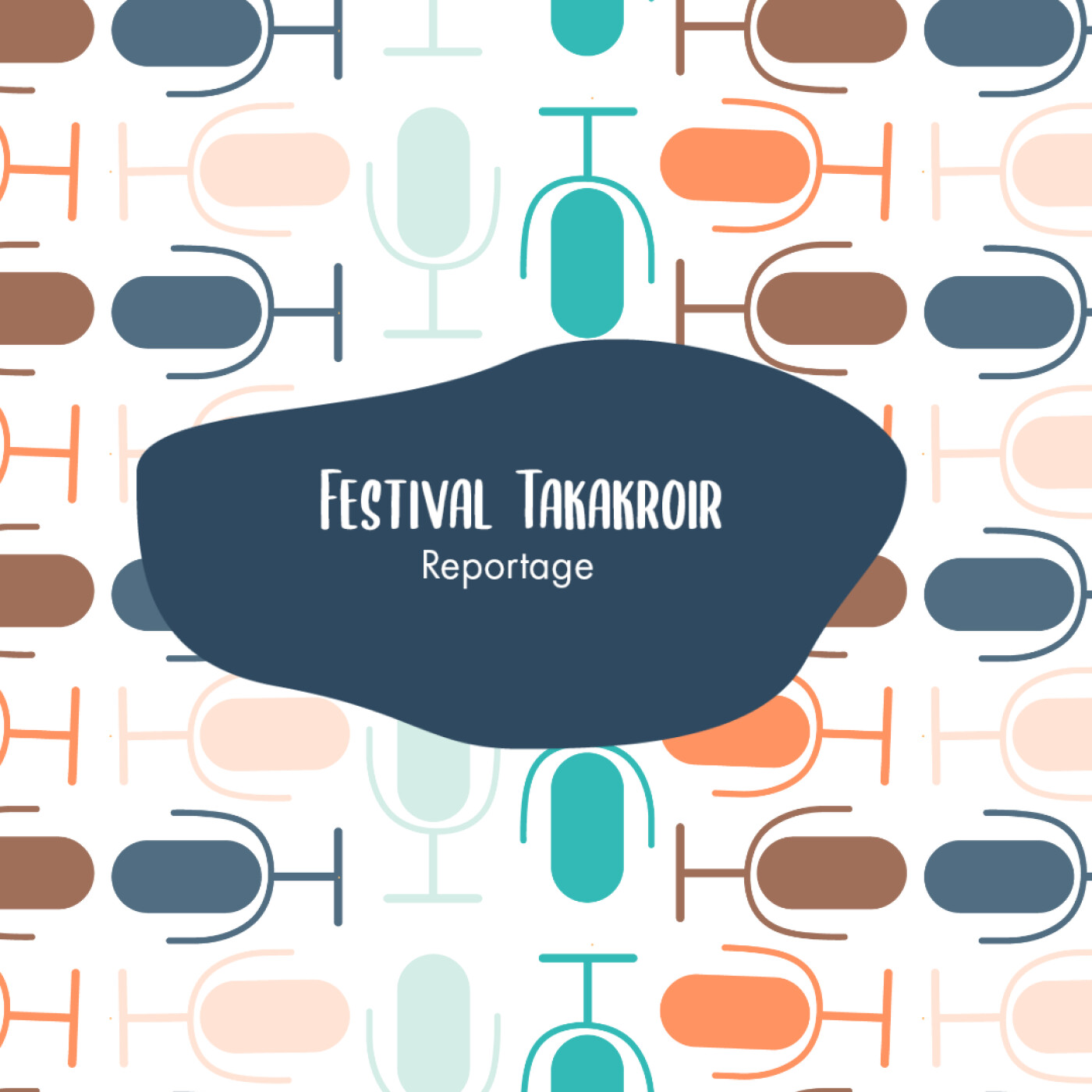 Festival Takakroir - Reportage