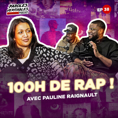 Episode 38 | 100 H de Rap ! cover